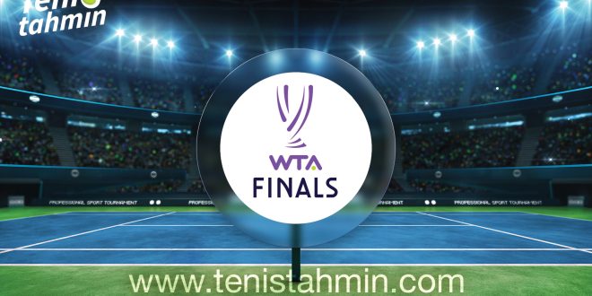 WTA Finalleri iddaa tahmin ve analizleri